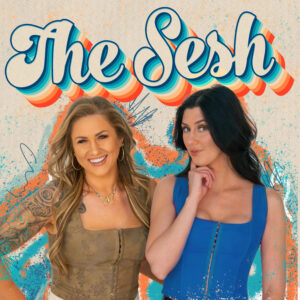 The Sesh Podcast